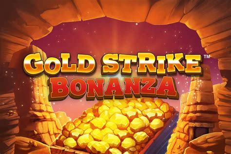Play Gold Strike Bonanza slot